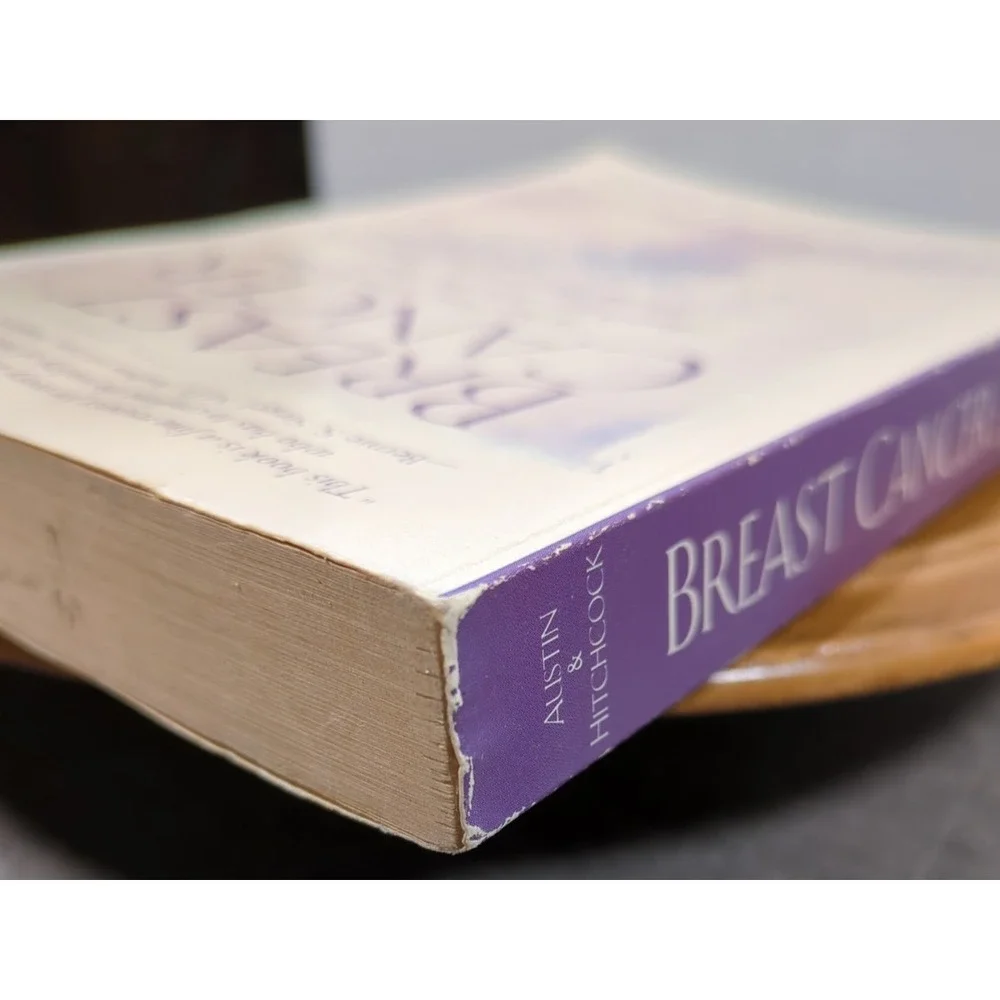 1994 Breast Cancer What You Should‎ Know But May Not Be Told Austin & Hitchcock